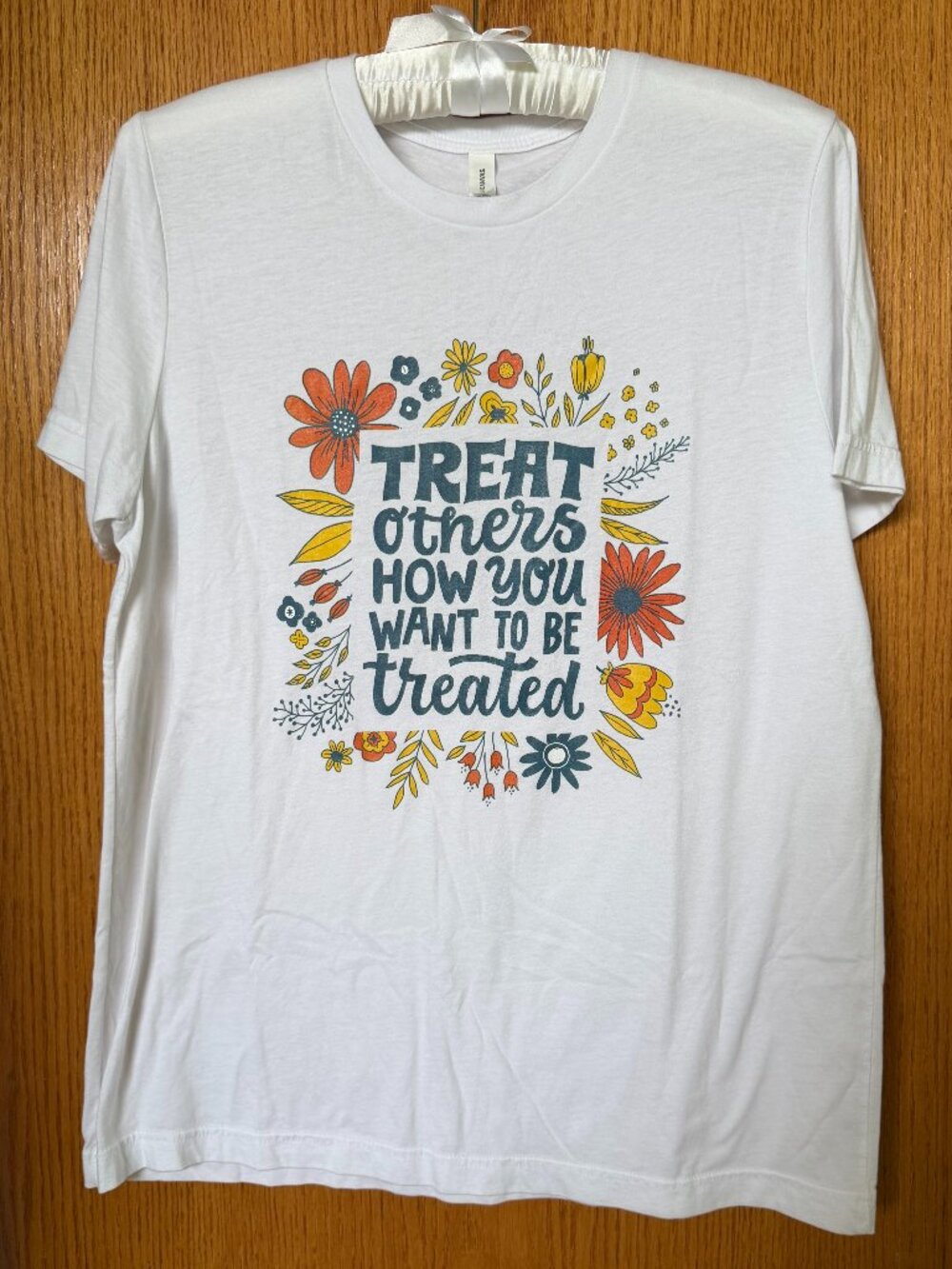 Bella Canvas Treat Others How You Want to Be Treated T-Shirt Size L